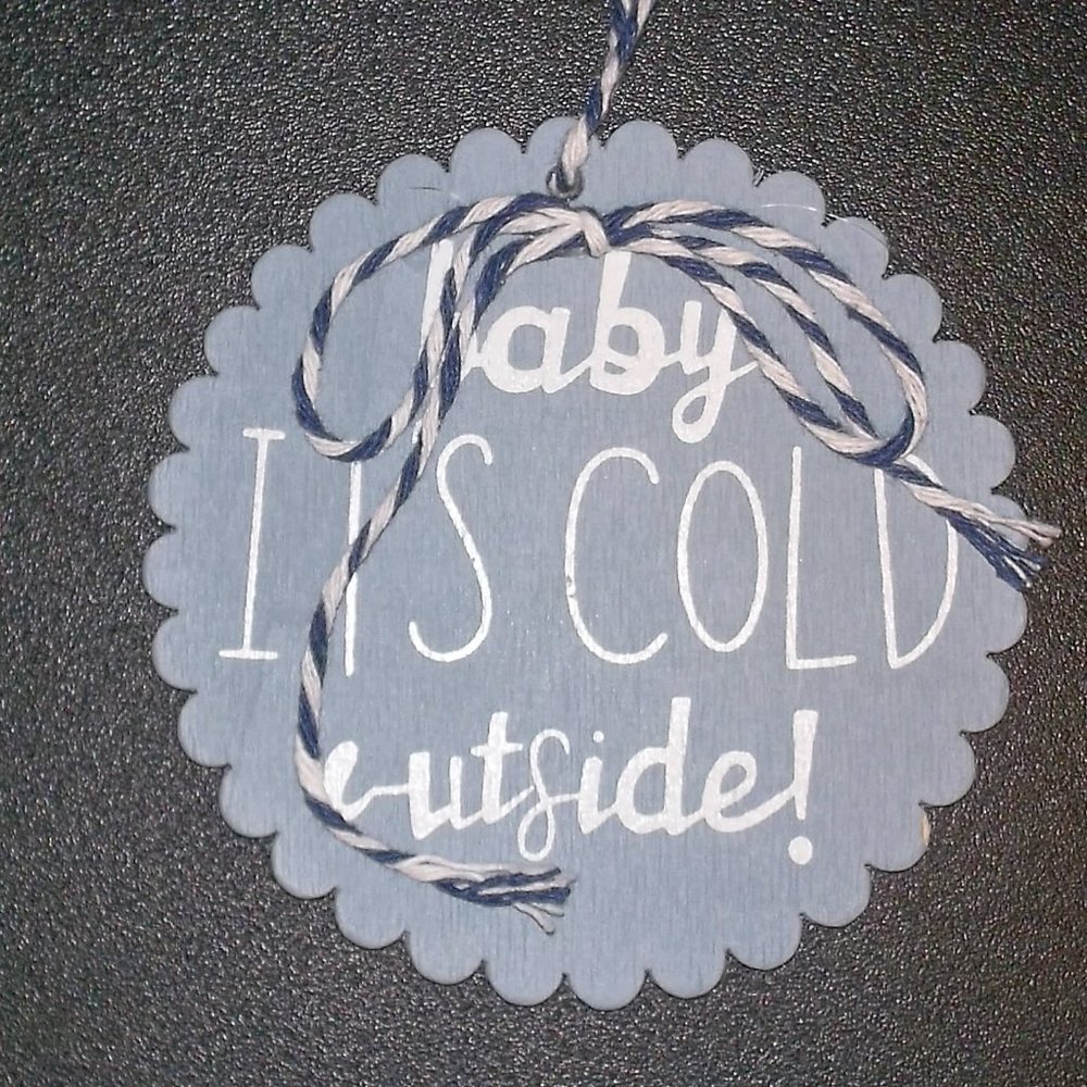 Baby It's Cold Outside Christmas Ornament with out box but new